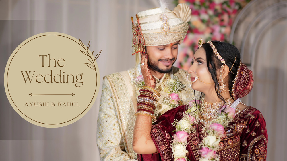 Ayushi & Rahul wedding film