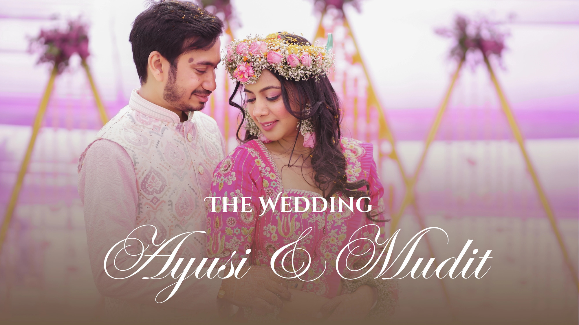 Mudit & Ayushi wedding film