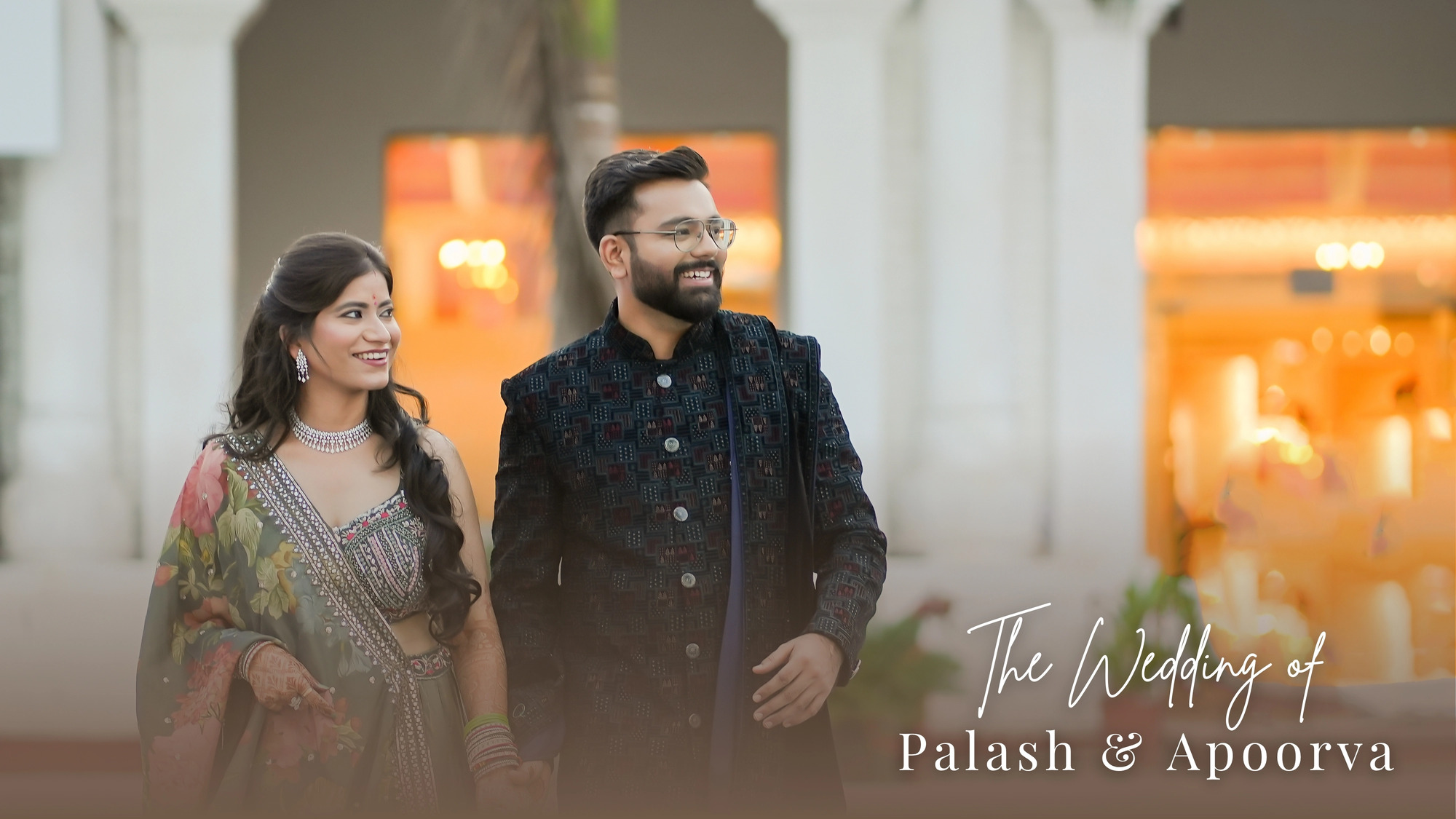 Palash & Apporva wedding film